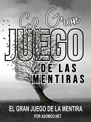 cover image of EL JUEGO DE LA MENTIRA